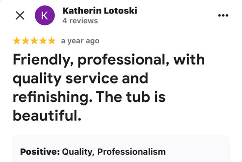 review stating it was professional tub refinishing